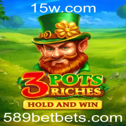 Descubra o Empolgante Jogo 3potsRiches e Saiba Como Jogar com 589 Bet